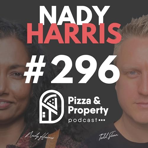 Ep 296: How Strategy Stacking Led to a Six Figure Profit! - with Nady Harris & Todd Sloan Podcast Por  arte de portada