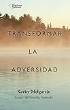  Transformar la adversidad