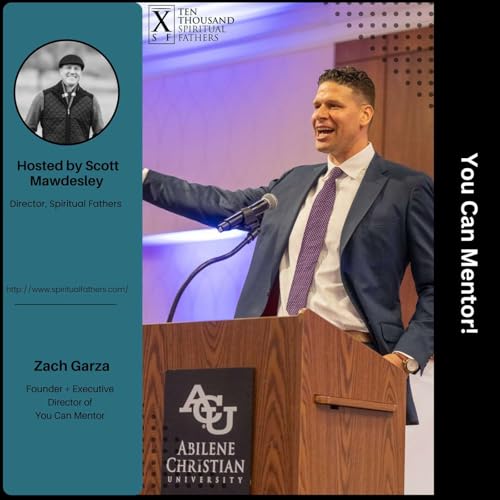Zach Garza - You Can Mentor! Ep #10