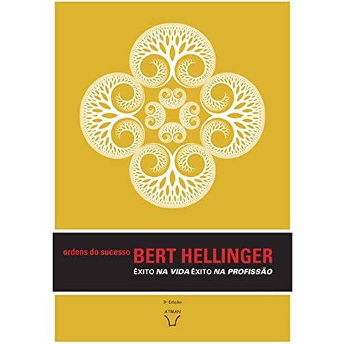 Êxito Na Vida, Êxito Na Profissão - Volume 1 (trilogia - Ordens Do Sucesso)