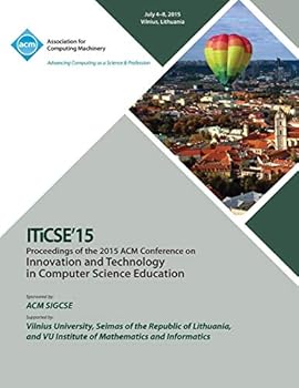 Paperback ITiCSE 15 Innovation and Technology in Computer Science Education Book
