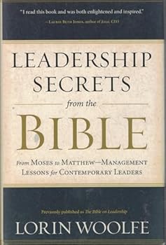Hardcover Leadership Secrets from the Bible: Management Lessons For Contemporary Leaders Book
