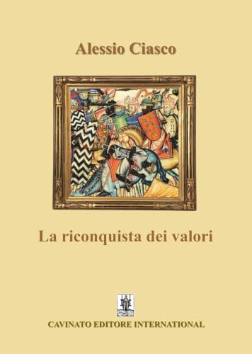 La riconquista dei valori (Italian Edition)