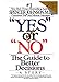 Yes or No: The Guide to Better Decisions