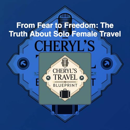 From Fear to Freedom: The Truth About Solo Female Travel