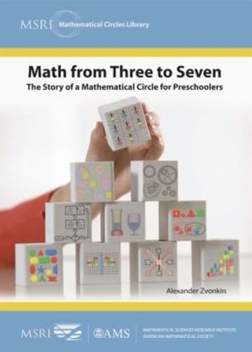 Math from Three to Seven: The Story of a Mathematical Circle for Preschoolers (MSRI Mathematical Circles Library) cover