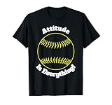 Softball T-Shirt with Attitude is Everything slogan