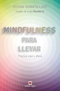 This is Happening: Redesigning mindfulness for our very modern lives