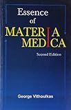  Essence of Homeopathic Materia Medica by George Vithoulkas (2008-07-30)