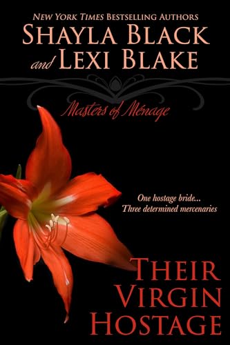 Their Virgin Hostage, Masters of Ménage, Book 5