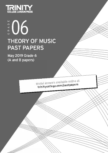Trinity College London Theory of Music Past Papers May 2019: Grade 6