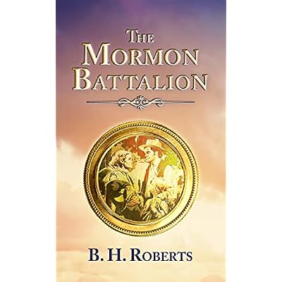 THE MORMON BATTALION