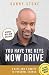 You Have the Keys Now Drive: 5 Keys and 5 Habits to Personal Change