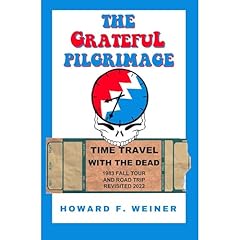The Grateful Pilgrimage Audiolibro Por Howard Weiner arte de portada