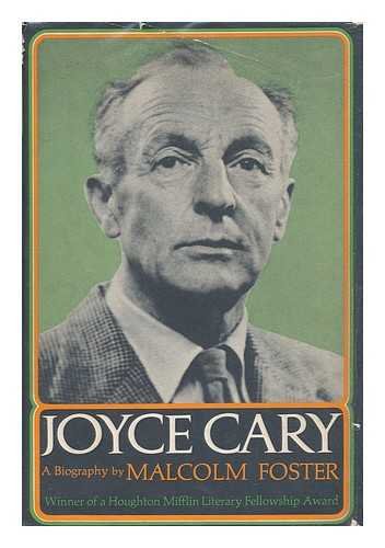 Joyce Cary: A Biography