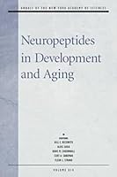 Neuropeptides in Development and Aging (Annals of the New York Academy of Sciences) 1573310670 Book Cover