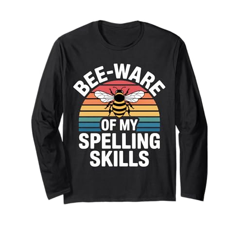 Bee ware Of My Spelling Skills |- ����T�V���c