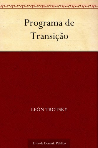 Programa de Transição - Trotsky, León