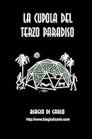 La Cupola del Terzo Paradiso 1329231627 Book Cover