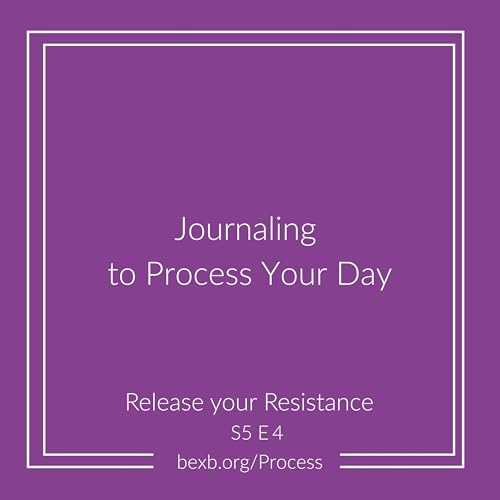 Journaling to Process Your Day