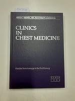 Clinics in Chest Medine: Flexible Bronchoscopy in the 21st Century - Volume 20, Number 1 - March 1999 B0032AXDUY Book Cover