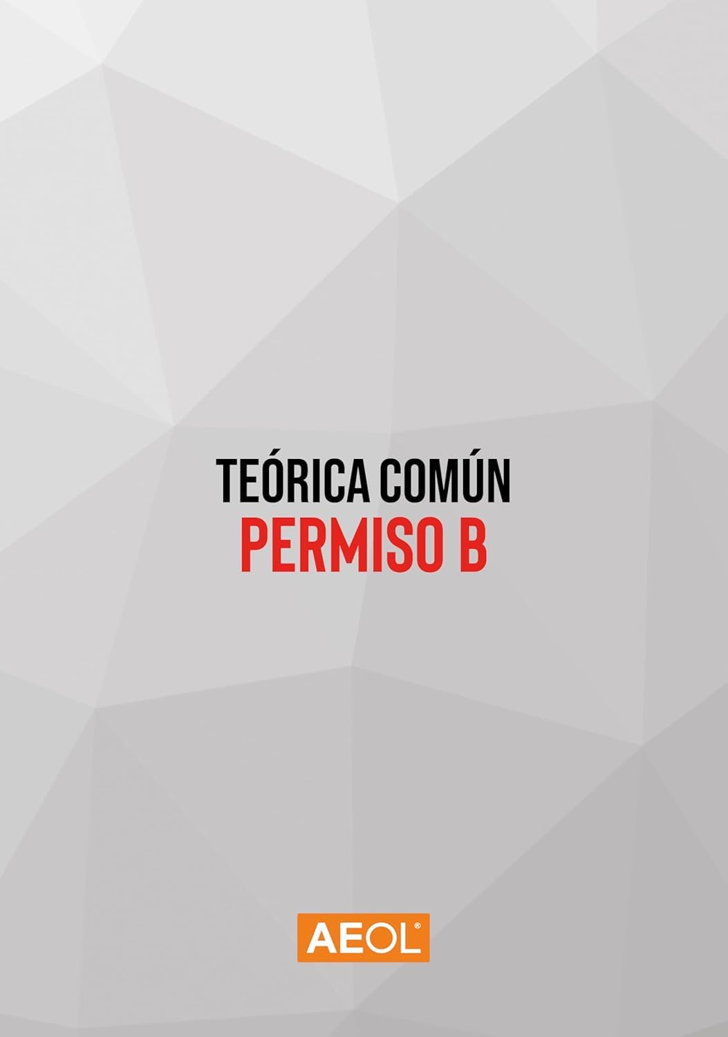 Autodomy AEOL Manual Permiso B. Teórica Común 2026