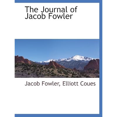 The Journal of Jacob Fowler