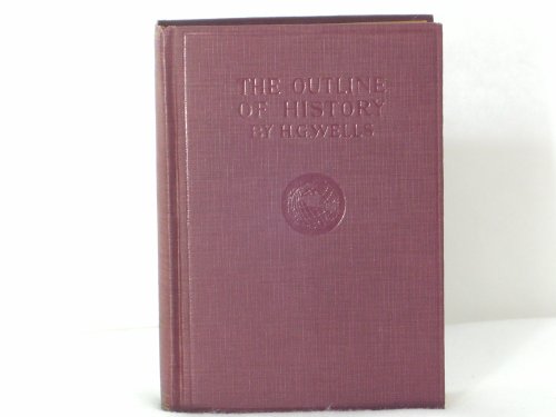 The Outline of History Being a Plain History of... B0050WGWT6 Book Cover