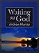 Waiting on God