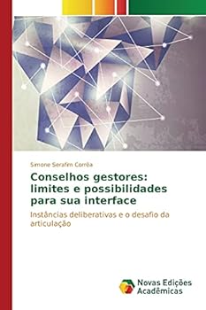 Paperback Conselhos gestores: limites e possibilidades para sua interface [Portuguese] Book