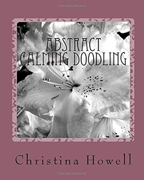 Abstract Calming Doodling : Stress Less with Doodling