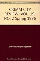 CREAM CITY REVIEW: VOL. 19, NO. 2 Spring 1996 B000K72IH6 Book Cover