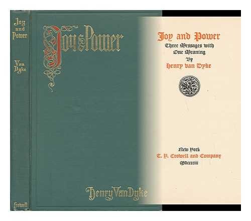 Joy and power: Three messages with one meaning B0008AJRTM Book Cover