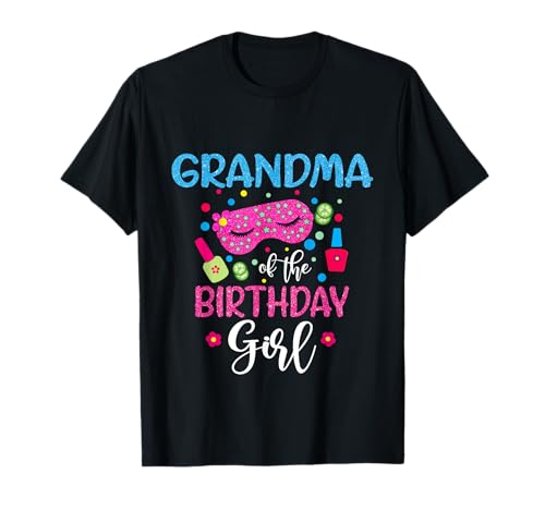 Maquillaje de esmalte de uñas Grandma Of The Birthday Girl Spa Party Camiseta
