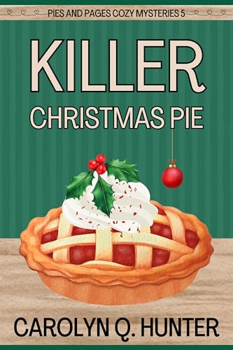 KILLER CHRISTMAS PIE