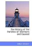 sherburne state bank  The History of the Parishes of Sherburn and Cawood by William Wheater (2008-10-09)