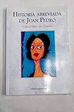 Historia abreviada de Juan Pedro