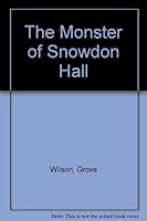 The Monster of Snowdon Hall B0018HUC0M Book Cover