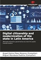 Digital citizenship and modernization of the state in Latin America 6200824665 Book Cover