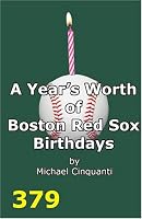 A Year's Worth Of Boston Red Sox Birthdays 1890911305 Book Cover