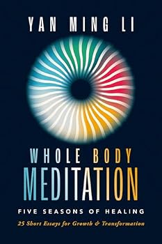 Whole Body Prayer: Five Seasons of Healing