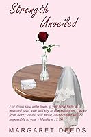 Strength Unveiled 0692390278 Book Cover