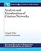 Analysis and Visualization of Citation Networks (Synthesis Lectures on Information Concepts, Retrieval, and S)