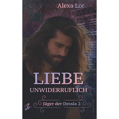 Liebe Unwiderruflich