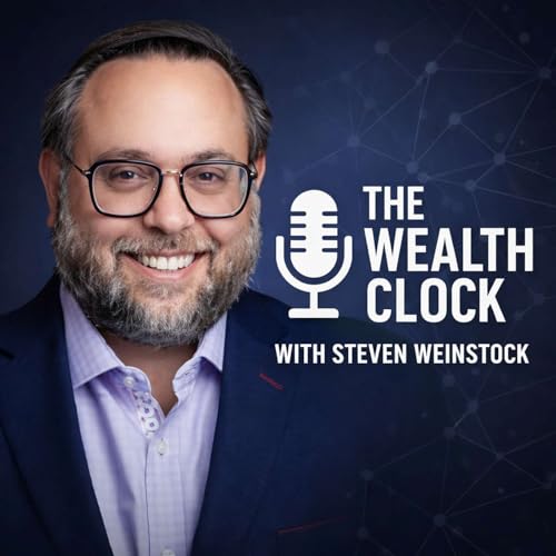 The Wealth Clock Podcast &mdash; Real Estate, Passive Income, and Wealth Strategies with Steven Weinstock cover art