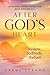After Gods Heart: How To Draw Closer To God in A Busy World