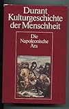  Die Napoleonische Ära Kulturgeschicht der Menschheit