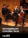 Klaviertrios von Rachmaninow und Dvo?ák