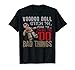 Stick Me Poke Me Make Me Do Bad Things Poupée vaudou coquin T-Shirt