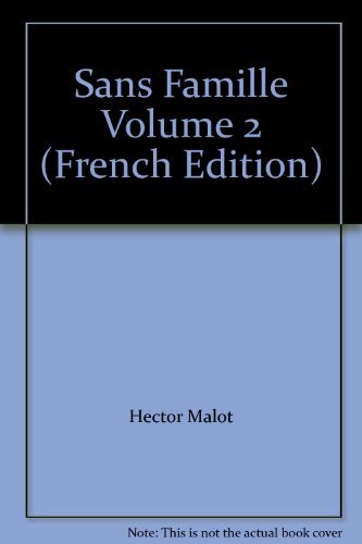 Sans Famille Volume 2 (French Edition) [French] 284595039X Book Cover